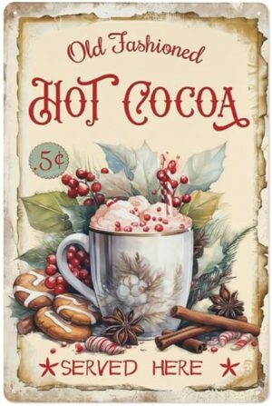 Old Fashioned Hot Cocoa Served Here Tin Sign Vintage Christmas Hot Cocoa Metal Tin Sign Home Bar Cafe Coffee Shop Kitchen Wall Plaque 8x12 inch
